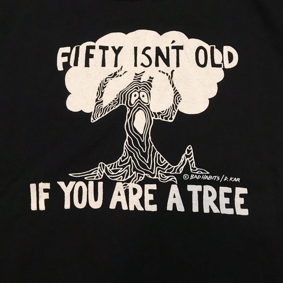 VTG "Fifty Isn't Old If You Are A Tree" Single Stitch T-Shirt Sz XL Made In USA - Picture 4 of 6